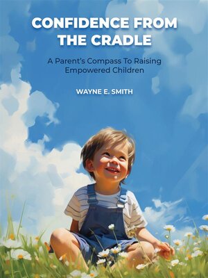 cover image of Confidence from the Cradle